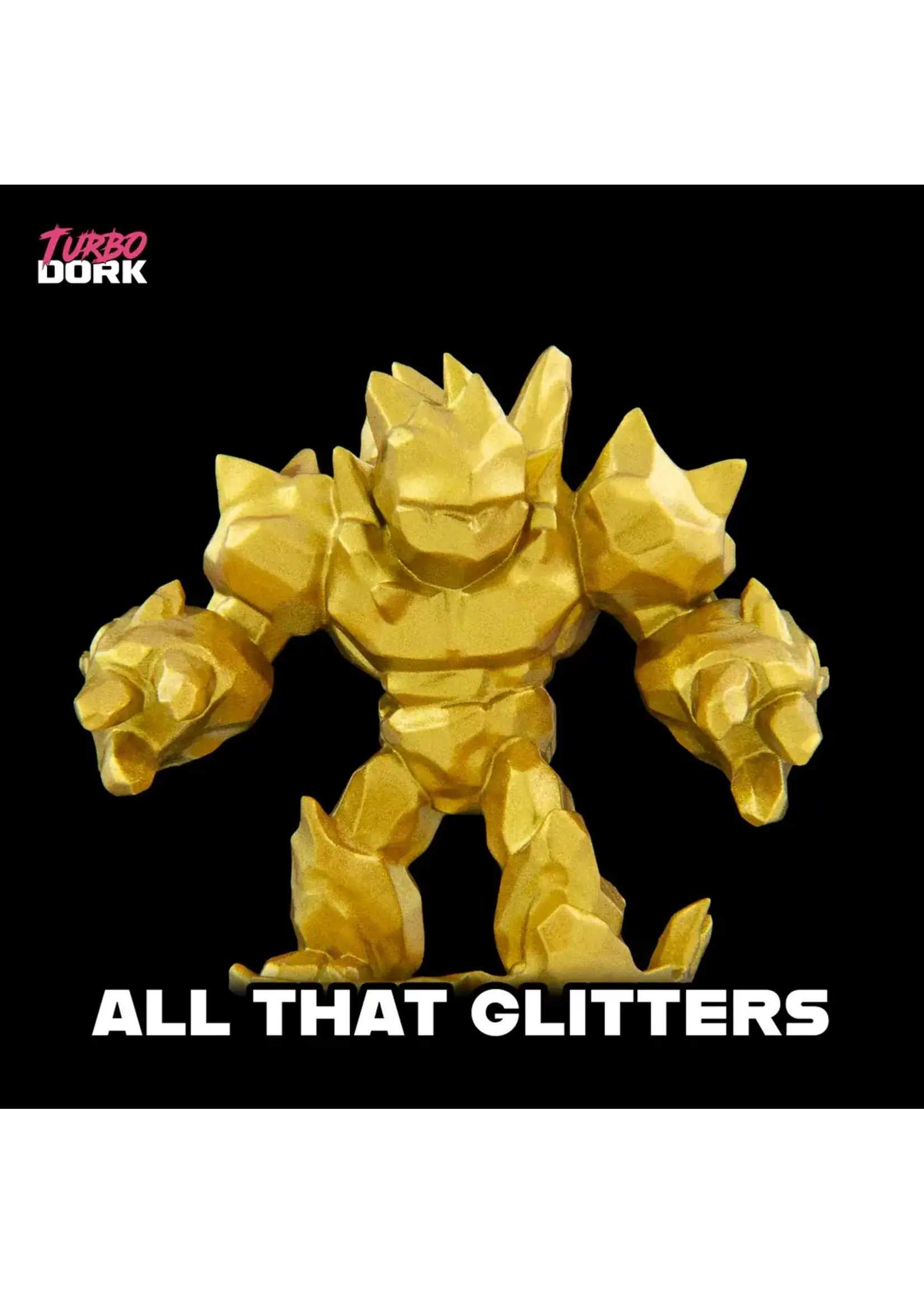 Turbo Dork All That Glitters