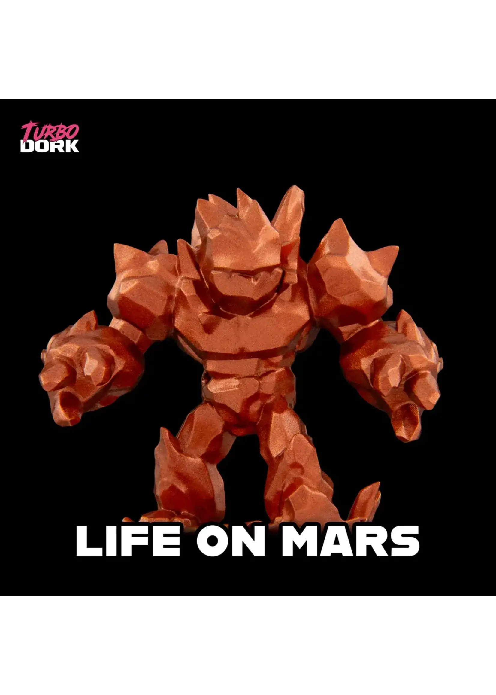 Turbo Dork Turbo Dork - Metallic Paint - Life On Mars