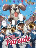 Everyone Loves a Parade