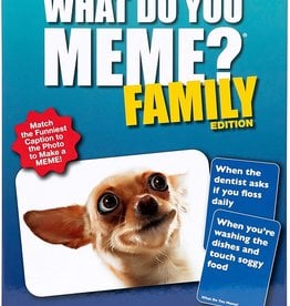 What Do You Meme? What do you Meme Family