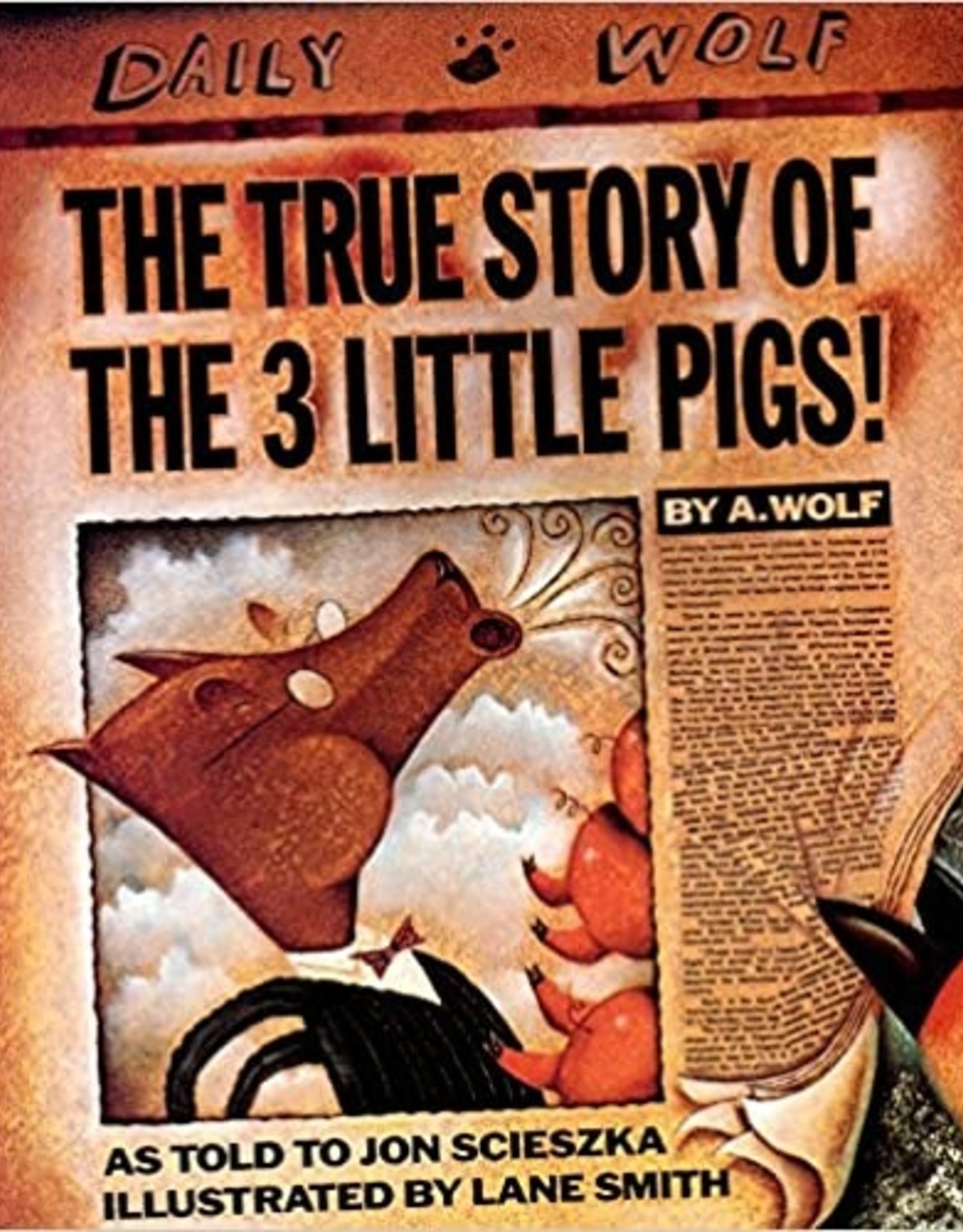 The True Story Of The Three Little Pigs