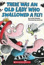Scholastic There Was An Old Lady Who Swallowed A Fly!