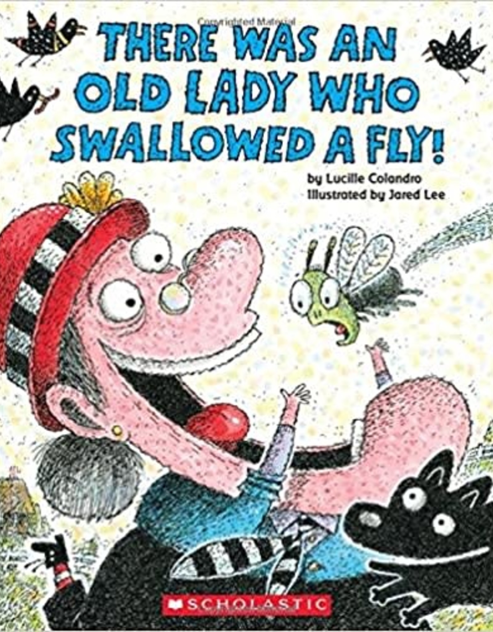 Scholastic There Was An Old Lady Who Swallowed A Fly!