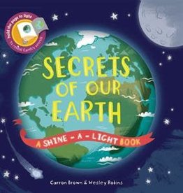 Shine-a-Light; Secrets Of Our Earth