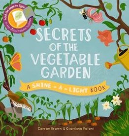 Shine-a-Light; Secrets of the Vegetable Garden