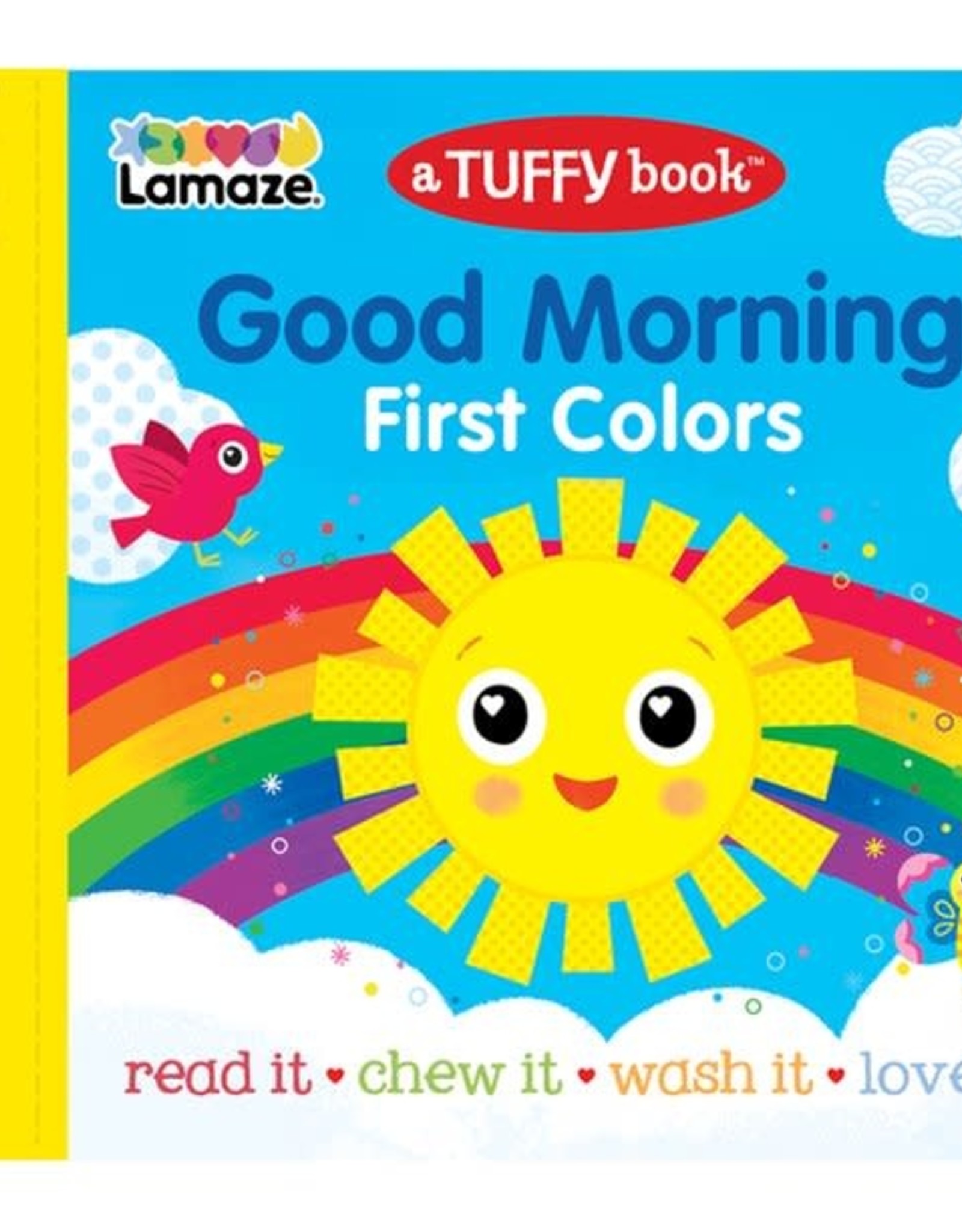 Good Morning  First Colors Tuffy
