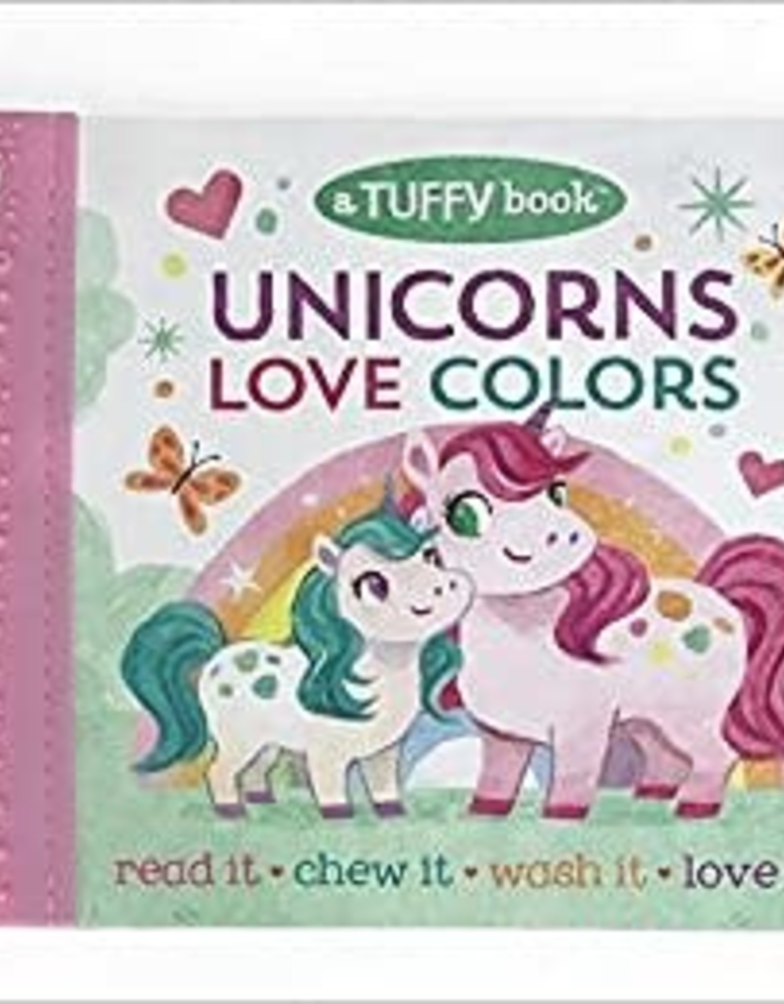 Unicorns Love Colors First Tuffy