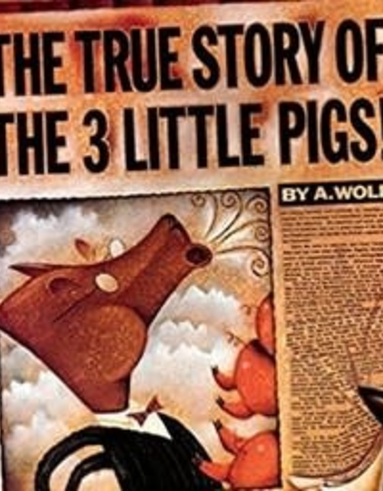 The True Story Of The Three Little Pigs