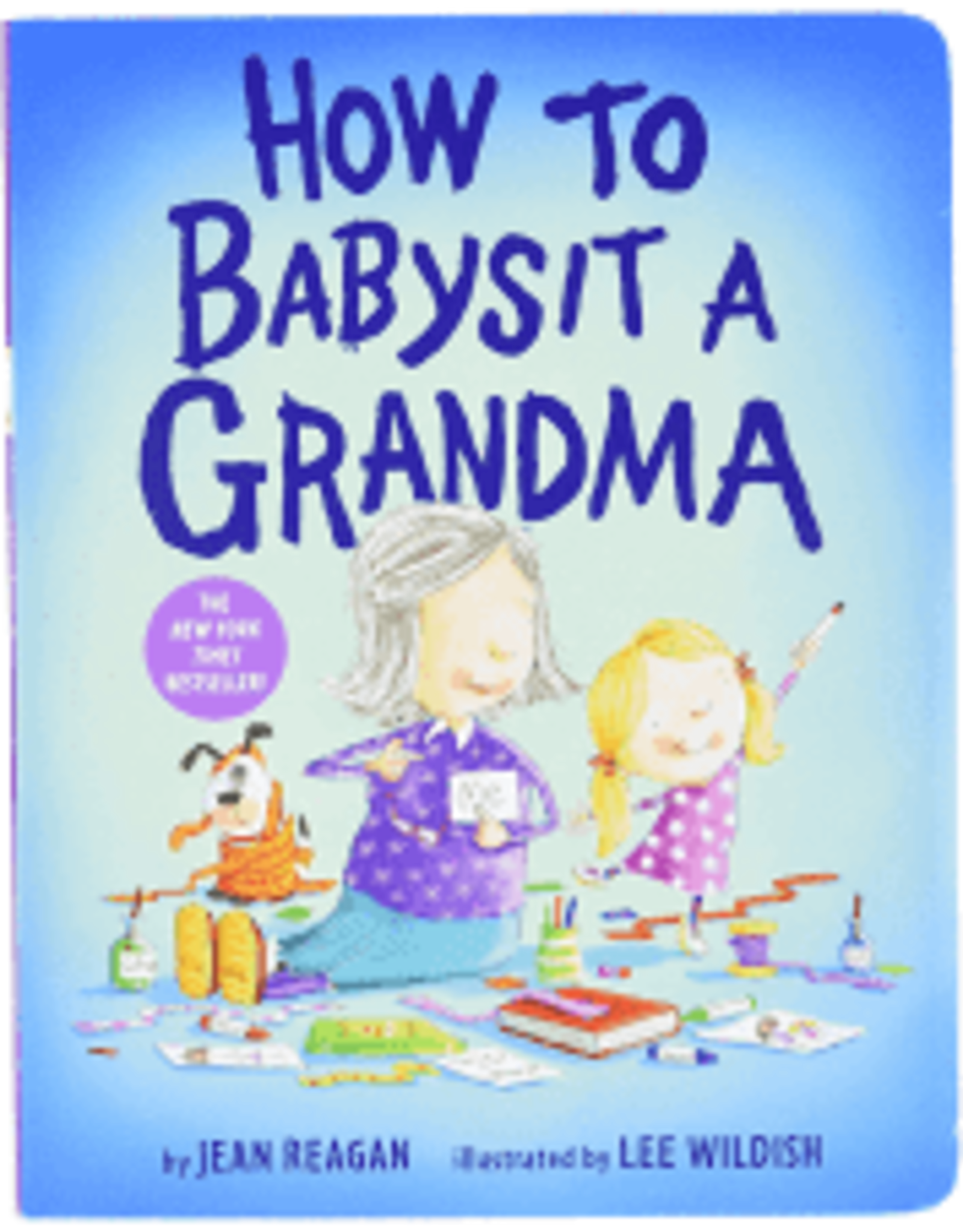 How to Babysit a Grandma