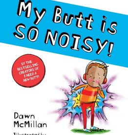 My Butt is So Noisy