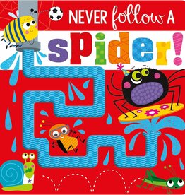 Never Follow A Spider!