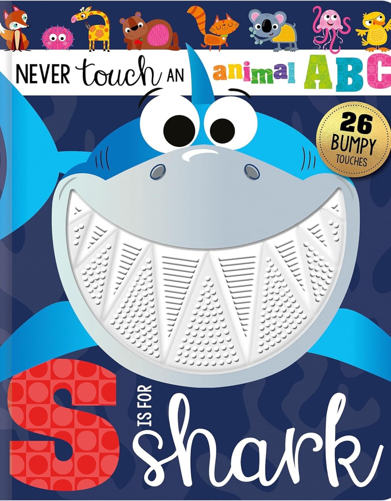 Never Touch  an Animal ABC: