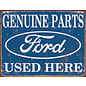 Novelty  Metal Tin Sign 12.5"Wx16"H Ford Parts Used Here Novelty Tin Sign