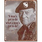 Novelty  Metal Tin Sign 12.5"Wx16"H John Wayne - Man's Gotta Do Novelty Tin Sign