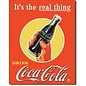 Novelty  Metal Tin Sign 12.5"Wx16"H Coke - Real Thing - Bottle in Novelty Tin Sign