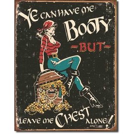 Novelty  Metal Tin Sign 12.5"Wx16"H Moore - Me Booty Novelty Tin Sign
