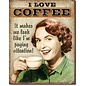 Novelty  Metal Tin Sign 12.5"Wx16"H Coffee Paying Attention sign Novelty Tin Sign