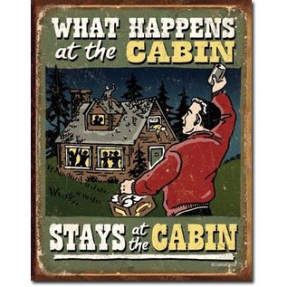 Novelty  Metal Tin Sign 12.5"Wx16"H Cabin - What Happens Novelty Tin Sign