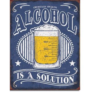 Novelty  Metal Tin Sign 12.5"Wx16"H Alcohol - Solution Novelty Tin Sign