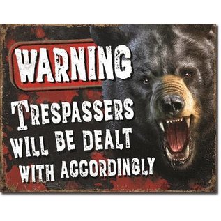 Novelty  Metal Tin Sign 12.5"Wx16"H Trespassers - Bear Novelty Tin Sign