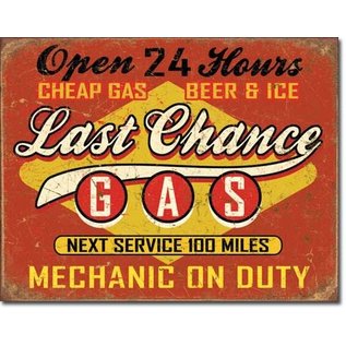Novelty  Metal Tin Sign 12.5"Wx16"H Last Chance Gas Novelty Tin Sign