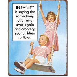 Novelty  Metal Tin Sign 12.5"Wx16"H Insanity Is tin sign Novelty Tin Sign