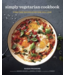 Callisto Publishing Simply Vegetarian Cookbook