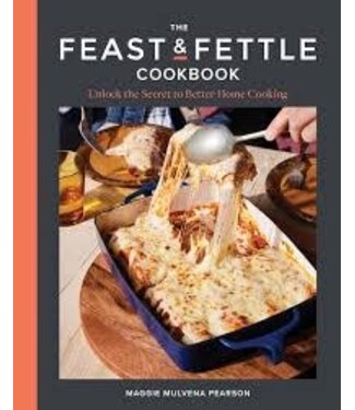 The Feast & Fettle Cookbook