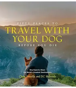 Harper Group 50 Places to Travel With Your Dog Before You Die