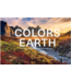 Harper Group The Colors of the Earth: Our Planet's Most Brilliant Natural Landscapes