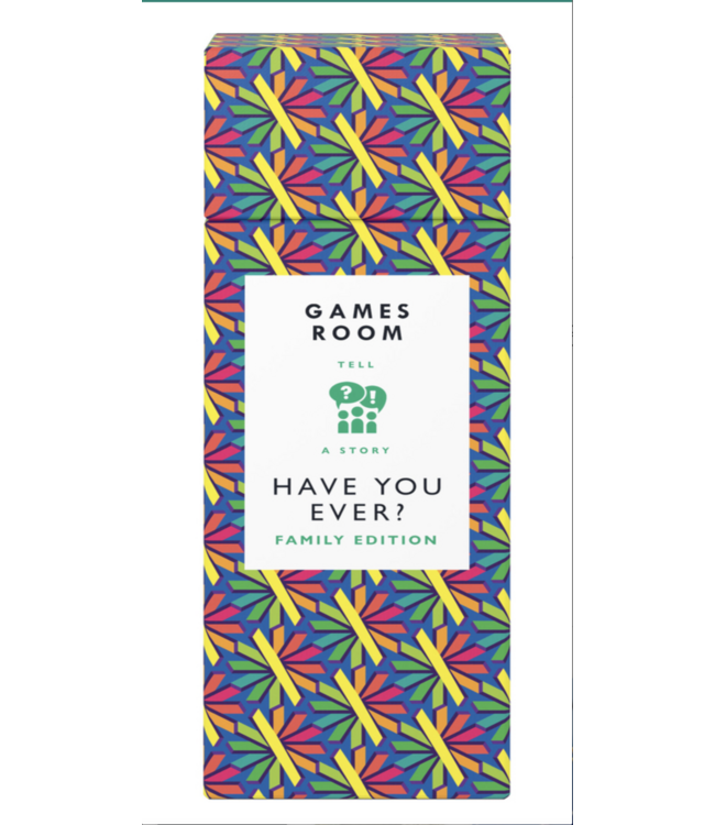 Have you Ever? Family Edition