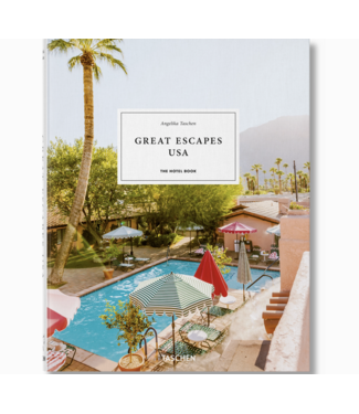 Taschen America Great Escapes USA. The Hotel Book