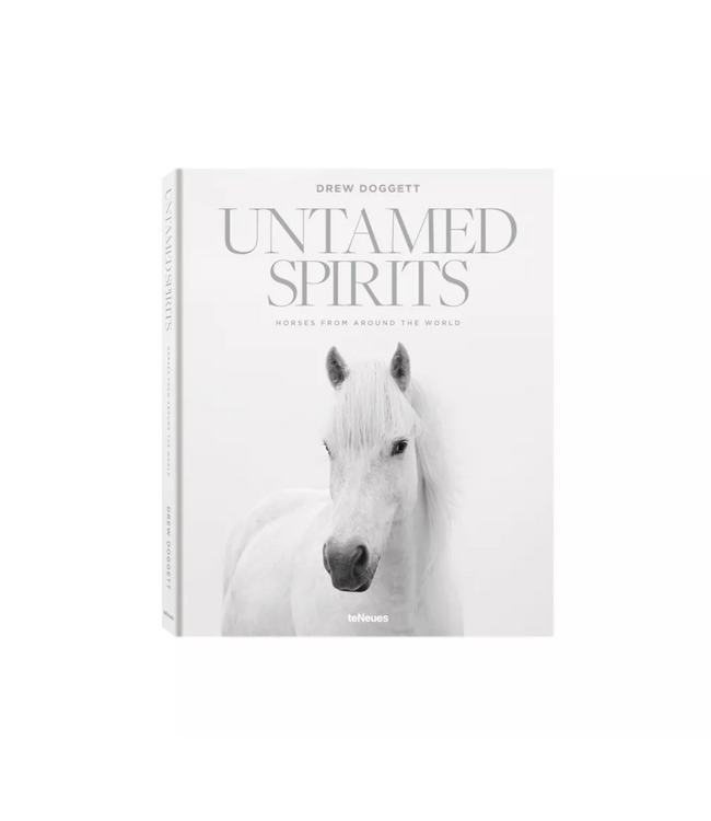 Untamed Spirits: Horses From Around the World
