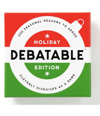 Debatable Holiday Edition