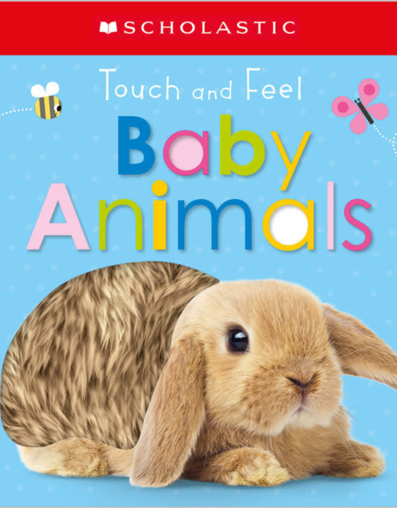 Scholastic Scholastic - Touch and Feel Baby Animals