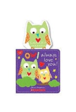 Scholastic Magsamen - Owl Always Love You