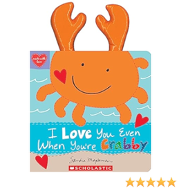 Scholastic Magsamen - I Love You Even When You're Crabby