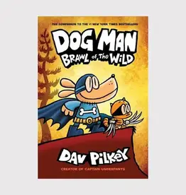 Scholastic Pilkey- Dog Man - Brawl of the Wild Vol 6