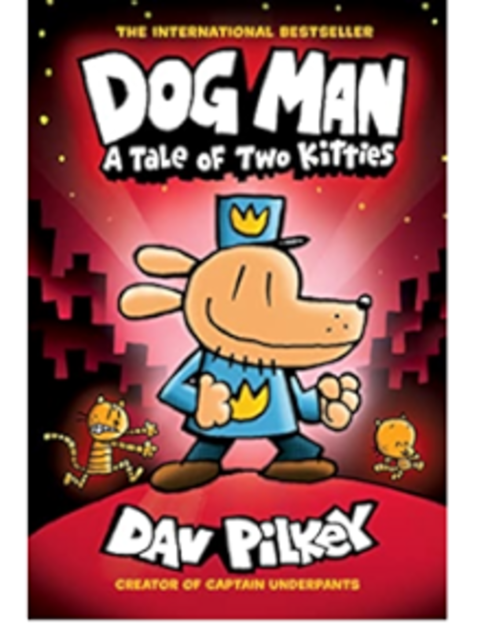 Scholastic Pilkey- Dog Man - A Tale of Two Kitties  Vol 3