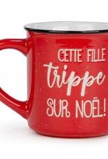 Tasse -Cette fille trippe noel