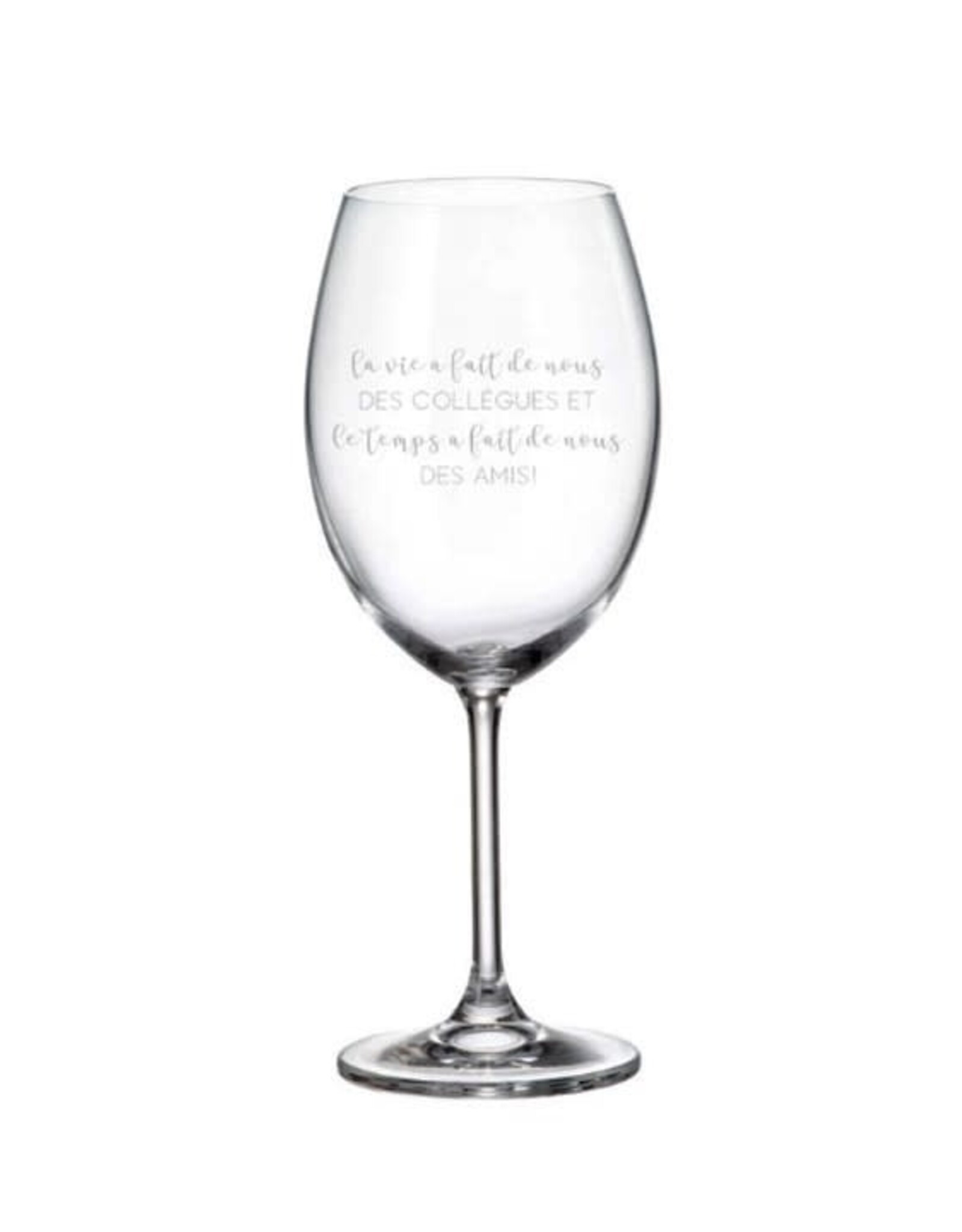 La maison du bar Verre à vin  - La vie fait de nous des Collègues  !