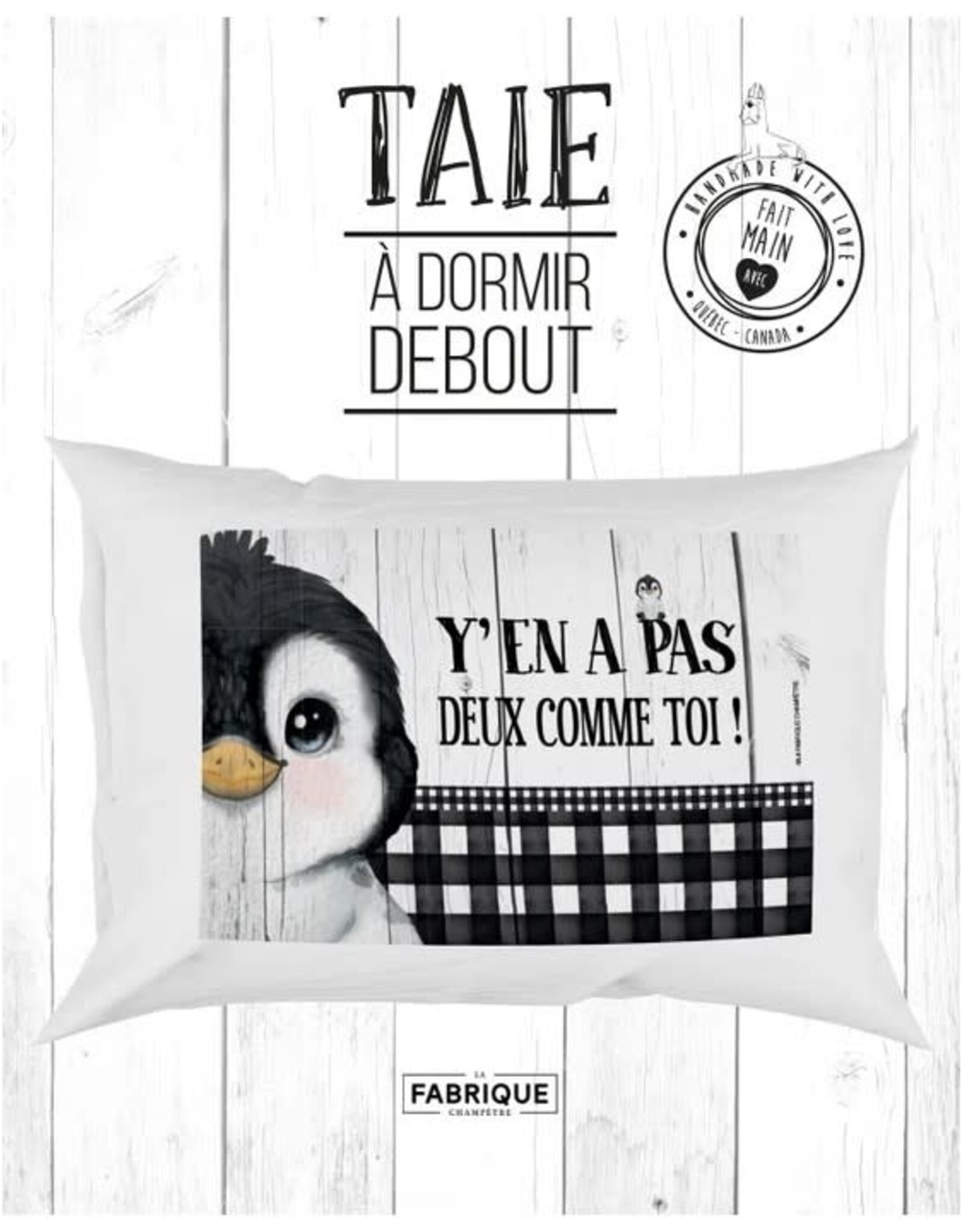 Fabrique Champêtre Taie d'oreiller - Y'en a pas 2 comme toi ( pingouin )