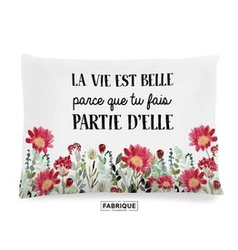 Fabrique Champêtre Coussin  - La vie est belle ...