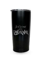 La maison du bar Tasse Tumbler  - Je t'aime en Tabarnak !