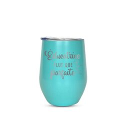 La maison du bar Verre thermos  - Éducatrice plus que Parfaite