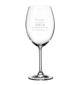 La maison du bar Verre à vin - La Meilleure soeur le mérite ...