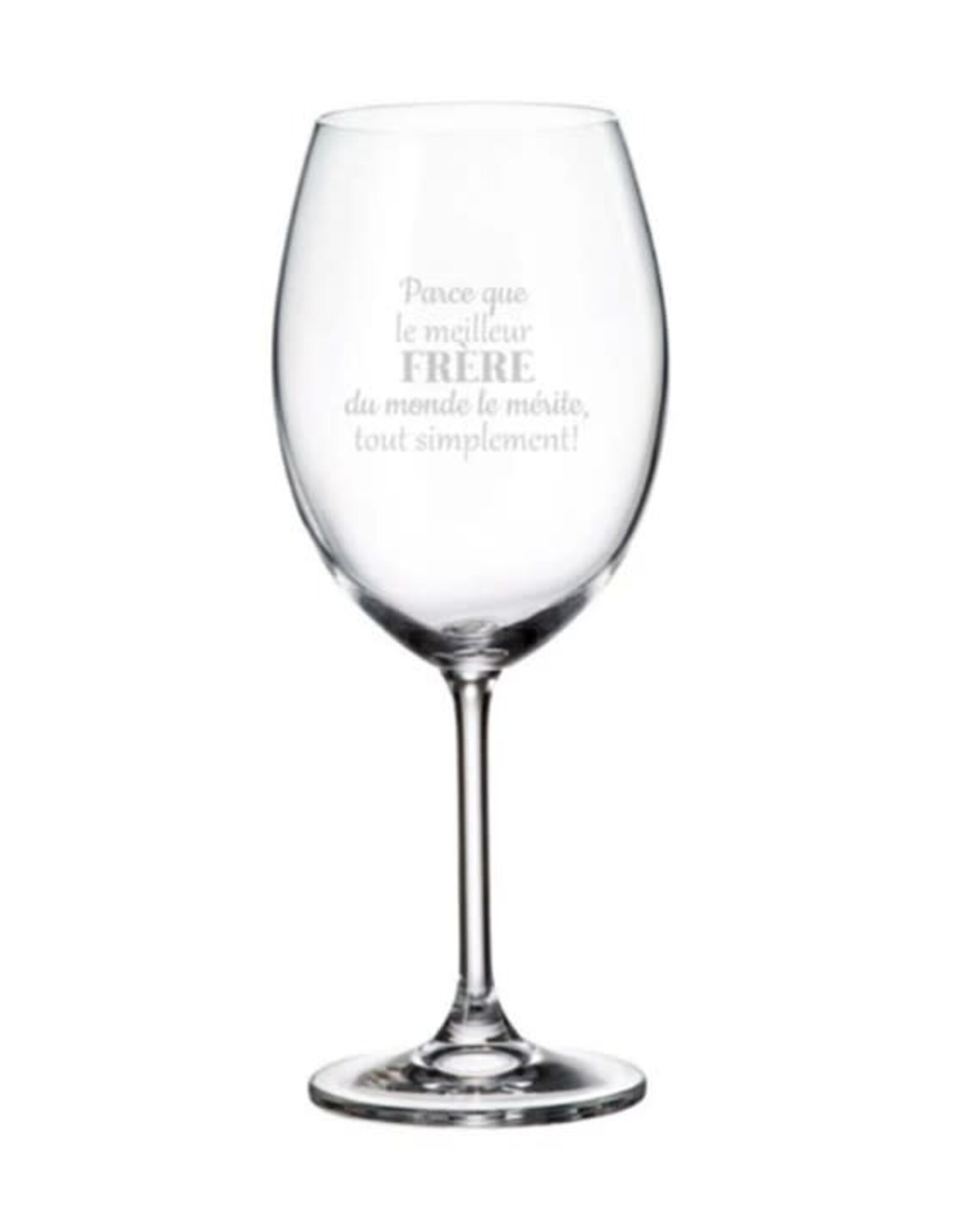 La maison du bar Verre à vin - Le Meilleur frère le mérite ...