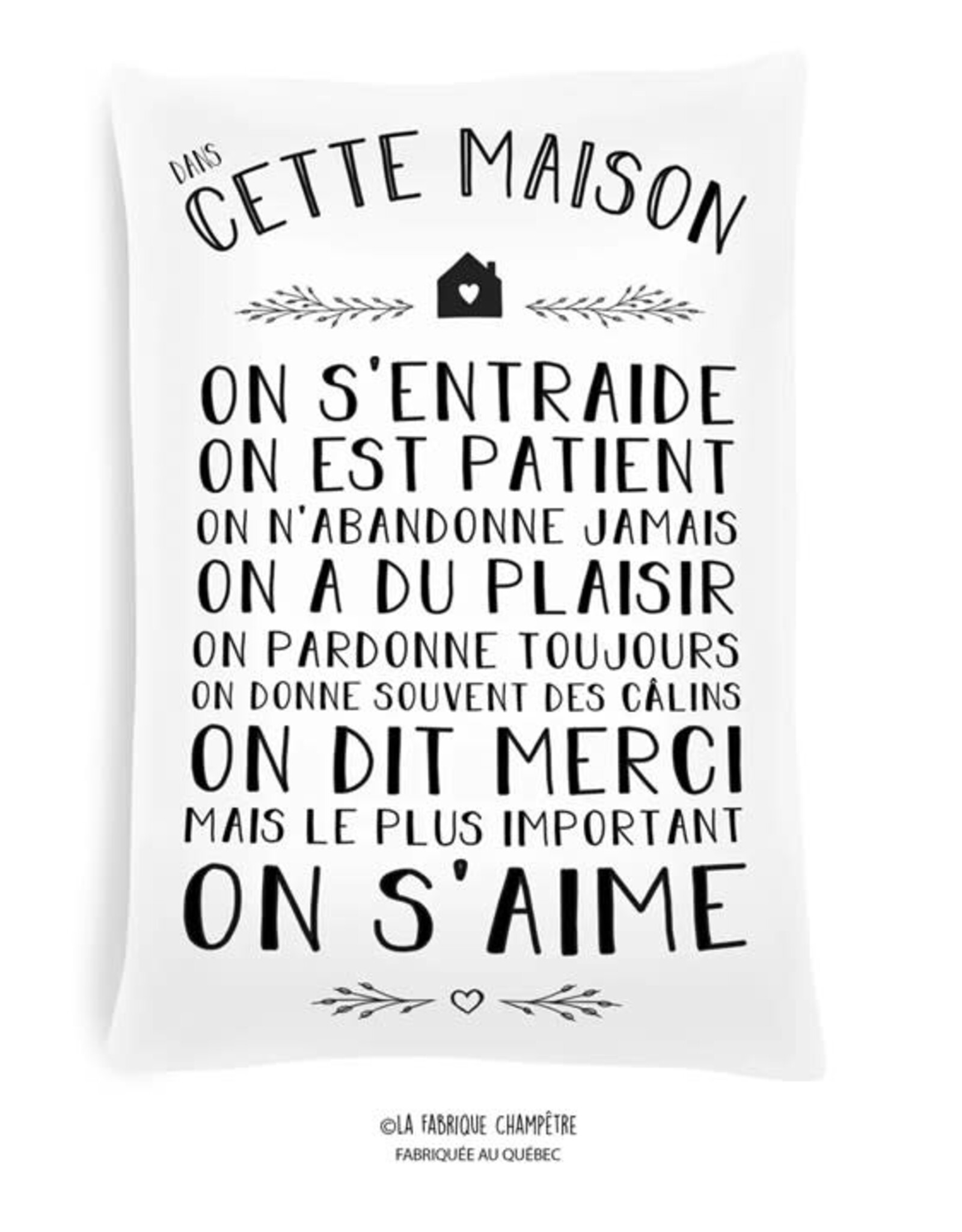 Fabrique Champêtre Coussin -  Dans cette maison ...