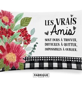 Fabrique Champêtre Coussin  - Les vrais amis, impossible oublier ...