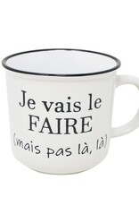 Tasse  - Je vais le faire la la ...